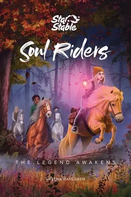 Soul Riders, 2: Die Legende erwacht - Soul Riders, 2: The Legend Awakens