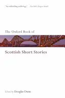 Das Oxford-Buch der schottischen Kurzgeschichten - The Oxford Book of Scottish Short Stories