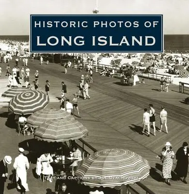 Historische Fotos von Long Island - Historic Photos of Long Island