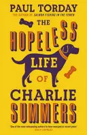 Das hoffnungslose Leben des Charlie Summers - Hopeless Life Of Charlie Summers