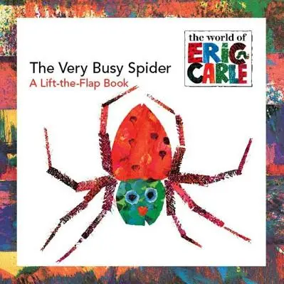Die vielbeschäftigte Spinne: Ein Klappenbuch - The Very Busy Spider: A Lift-The-Flap Book