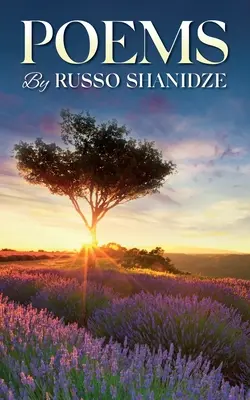 Gedichte von Russo Shanidze - Poems By Russo Shanidze