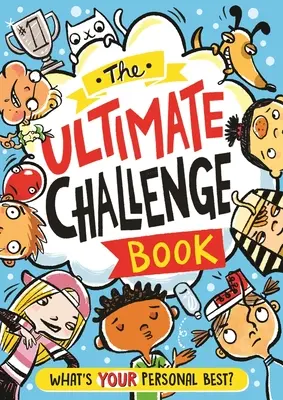 Das ultimative Herausforderungsbuch: Was ist deine persönliche Bestleistung? - The Ultimate Challenge Book: What's Your Personal Best?