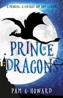 Prinz der Drachen - Band 1 der Abenteuer im Wald von Ashridge - Prince of Dragons - Volume 1 of the Ashridge Forest Adventures