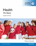 Gesundheit: The Basics, Globale Ausgabe - Health: The Basics, Global Edition