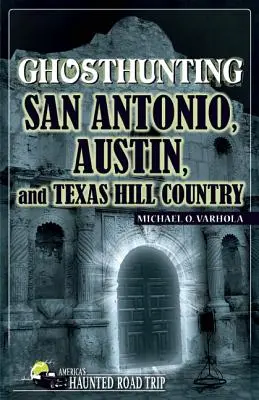 Geisterjagd in San Antonio, Austin und im Texas Hill Country - Ghosthunting San Antonio, Austin, and Texas Hill Country