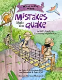 Was tun, wenn Fehler dich zum Beben bringen: Ein Leitfaden für Kinder zur Akzeptanz von Unvollkommenheit - What to Do When Mistakes Make You Quake: A Kid's Guide to Accepting Imperfection
