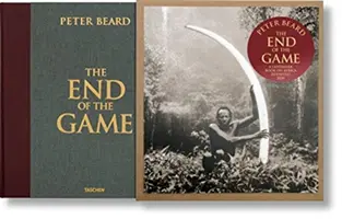 Peter Beard. Das Ende des Spiels - Peter Beard. the End of the Game