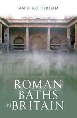 Römische Bäder in Großbritannien - Roman Baths in Britain