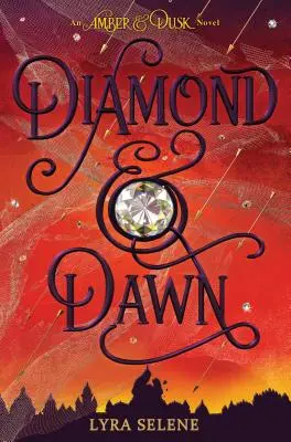 Diamant & Morgendämmerung (Amber & Dusk, Buch Zwei), 2 - Diamond & Dawn (Amber & Dusk, Book Two), 2