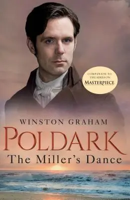 The Miller's Dance: Ein Roman aus Cornwall, 1812-1813 - The Miller's Dance: A Novel of Cornwall, 1812-1813
