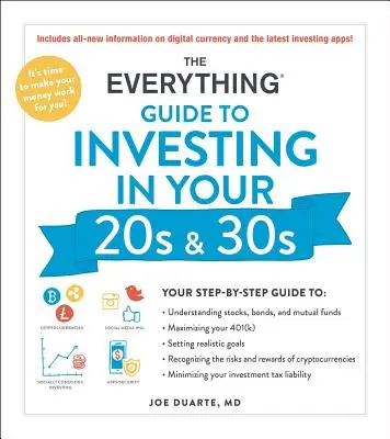 Der Leitfaden für Investitionen in den 20er und 30er Jahren: Ihre Schritt-für-Schritt-Anleitung für: * Verstehen von Aktien, Anleihen und Investmentfonds * Maximierung Ihres 401 - The Everything Guide to Investing in Your 20s & 30s: Your Step-By-Step Guide To: * Understanding Stocks, Bonds, and Mutual Funds * Maximizing Your 401