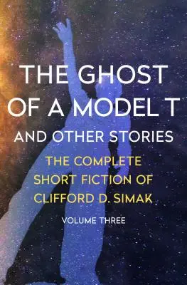 Der Geist eines Model T: Und andere Geschichten - The Ghost of a Model T: And Other Stories