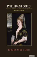 Intelligente Seelen?: Feministischer Orientalismus in der englischen Literatur des achtzehnten Jahrhunderts - Intelligent Souls?: Feminist Orientalism in Eighteenth-Century English Literature
