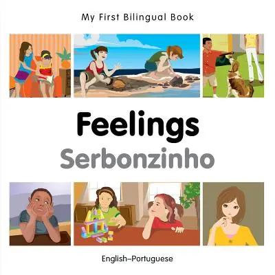 Mein erstes zweisprachiges Buch - Gefühle (Englisch-Portugiesisch) - My First Bilingual Book-Feelings (English-Portuguese)