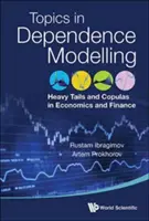 Schwere Schwänze und Copulas: Themen der Abhängigkeitsmodellierung in Wirtschaft und Finanzen - Heavy Tails and Copulas: Topics in Dependence Modelling in Economics and Finance