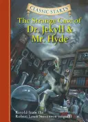 Classic Starts(r) Der seltsame Fall des Dr. Jekyll und Mr. Hyde - Classic Starts(r) the Strange Case of Dr. Jekyll and Mr. Hyde