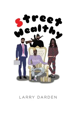 Street Wealthy: Erste Staffel - Street Wealthy: Season One