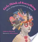 Mädchen denken an alles: Geschichten über geniale Erfindungen von Frauen - Girls Think of Everything: Stories of Ingenious Inventions by Women