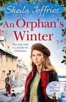Orphan's Winter - Die perfekte herzerwärmende Festtagssaga für den Winter 2020 - Orphan's Winter - The perfect heart-warming festive saga for winter 2020