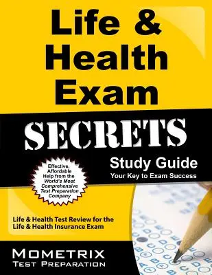 Leben & Gesundheit Exam Secrets Study Guide: Life & Health Test Review für die Lebens- und Krankenversicherungsprüfung - Life & Health Exam Secrets Study Guide: Life & Health Test Review for the Life & Health Insurance Exam