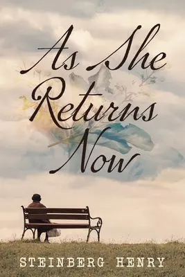 Wie sie jetzt zurückkehrt - As She Returns Now