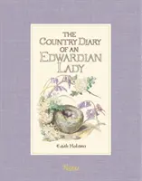 Das Landtagebuch einer Edwardian Lady - The Country Diary of an Edwardian Lady
