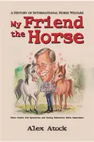 Mein Freund, das Pferd - My Friend the Horse