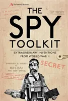 Der Spionage-Werkzeugkasten: Außergewöhnliche Erfindungen des Zweiten Weltkriegs - The Spy Toolkit: Extraordinary Inventions from World War II