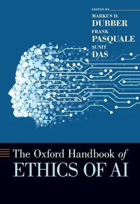 Das Oxford-Handbuch zur Ethik der künstlichen Intelligenz - The Oxford Handbook of Ethics of AI