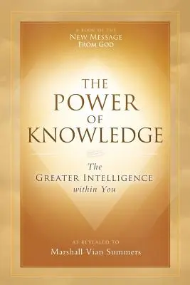 Die Macht des Wissens: Die Größere Intelligenz in Ihnen - The Power of Knowledge: The Greater Intelligence within You