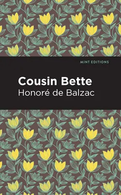 Cousine Bette - Cousin Bette