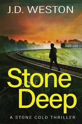 Stone Deep: Ein britischer Action-Kriminalroman - Stone Deep: A British Action Crime Thriller