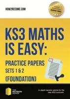 KS3 Mathe ist einfach: Übungsblätter Sätze 1 & 2 (Foundation). Vollständiger Leitfaden für den neuen KS3-Lehrplan - KS3 Maths is Easy: Practice Papers Sets 1 & 2 (Foundation). Complete Guidance for the New KS3 Curriculum