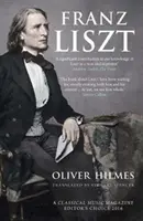 Franz Liszt: Musiker, Berühmtheit, Superstar - Franz Liszt: Musician, Celebrity, Superstar