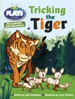 Käferclub Julia Donaldson Spielt Jahr 2 Türkis Der Tiger wird ausgetrickst - Bug Club Guided Julia Donaldson Plays Year Two Turquoise Tricking the Tiger