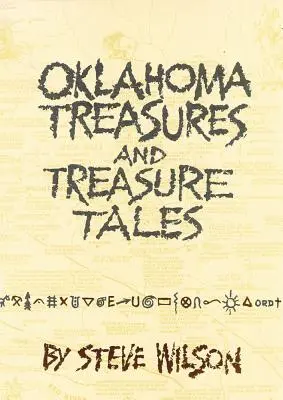 Oklahoma-Schätze und Schatzgeschichten - Oklahoma Treasures and Treasure Tales