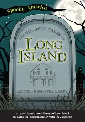 Die Gespenstergeschichten von Long Island - The Ghostly Tales of Long Island