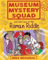 Museum Mystery Squad und der Fall des römischen Rätsels - Museum Mystery Squad and the Case of the Roman Riddle