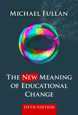 Die neue Bedeutung des Bildungswandels - The New Meaning of Educational Change
