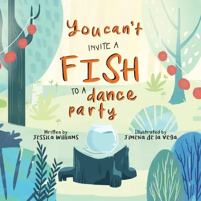 Man kann einen Fisch nicht zu einer Tanzparty einladen - You Can't Invite a Fish to a Dance Party