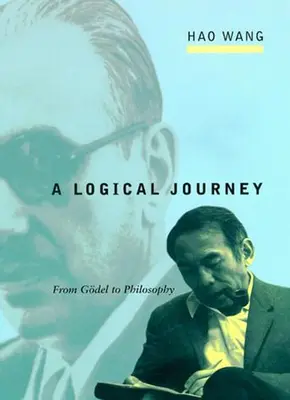 Eine logische Reise: Von Gdel zur Philosophie - A Logical Journey: From Gdel to Philosophy