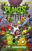 Pflanzen gegen Zombies Band 1: Lawnmageddon - Plants vs. Zombies Volume 1: Lawnmageddon