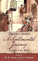 Laurence Sterne's eine sentimentale Reise: Ein Vermächtnis an die Welt - Laurence Sterne's a Sentimental Journey: A Legacy to the World