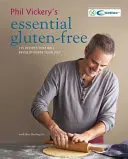 Phil Vickery's Wesentliches Glutenfrei - Phil Vickery's Essential Gluten Free