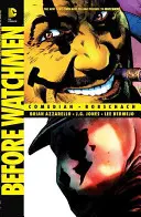 Vor Watchmen: Comedian/Rorschach - Before Watchmen: Comedian/Rorschach