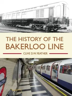 Die Geschichte der Bakerloo Line - The History of the Bakerloo Line