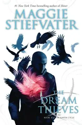 Die Traumdiebinnen (Der Raben-Zyklus, Buch 2), 2 - The Dream Thieves (the Raven Cycle, Book 2), 2