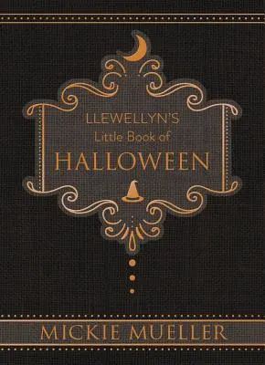 Llewellyns kleines Buch über Halloween - Llewellyn's Little Book of Halloween