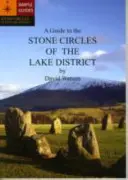 Führer zu den Steinkreisen des Lake District - Guide to the Stone Circles of the Lake District